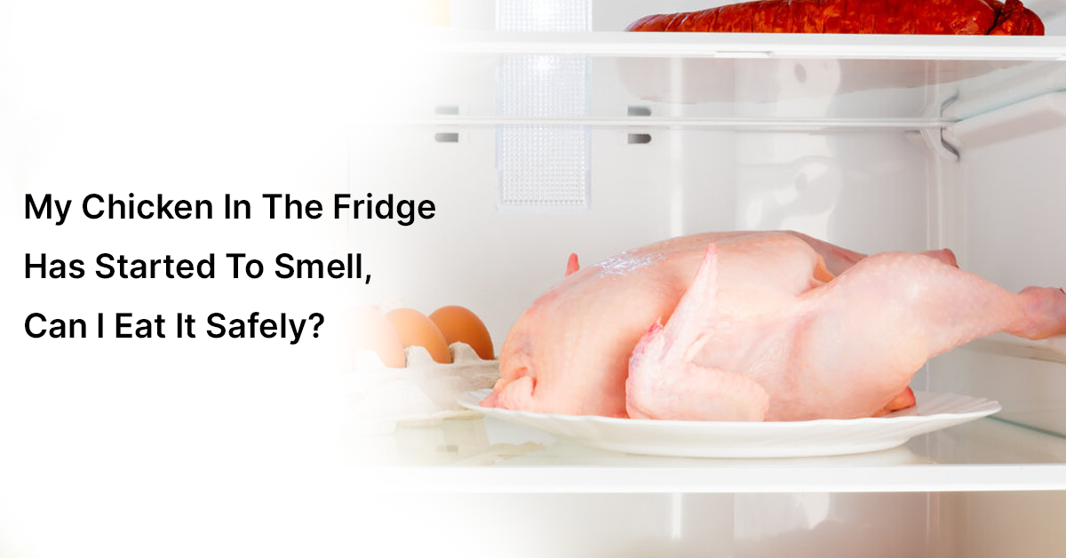 Assessing Chicken Freshness: Can You Eat Smelly Chicken from the Fridge?