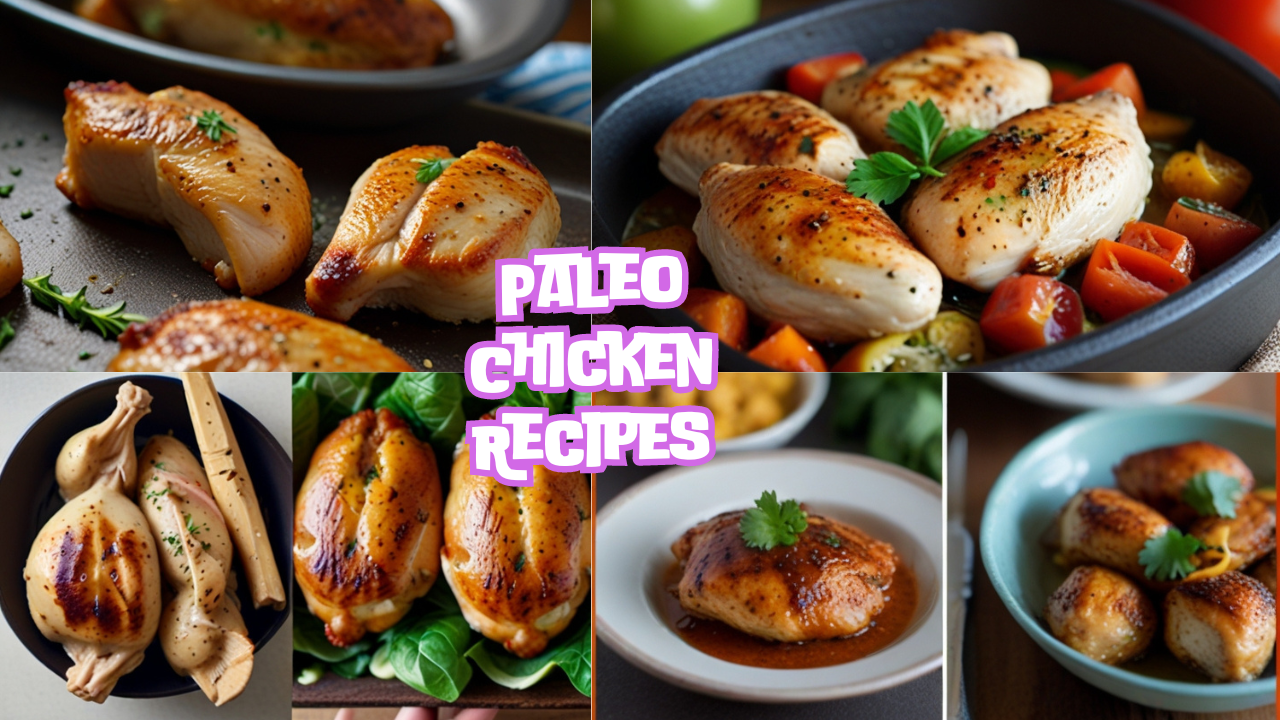 Paleo Chicken Recipes