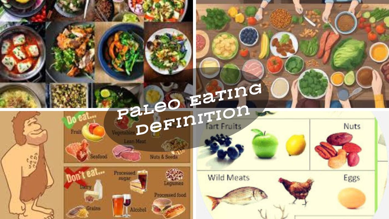 Paleo Eating Definition