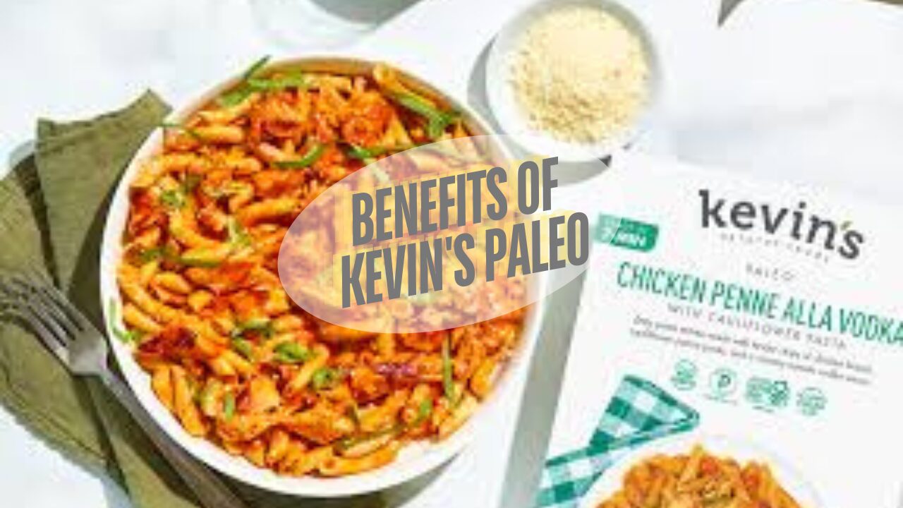 Benefits of Kevin's Paleo